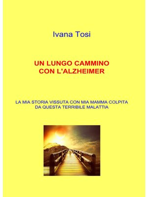 cover image of UN LUNGO CAMMINO CON L'ALZHEIMER